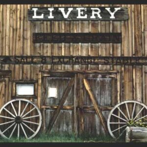 Photo of a banner of a livery barn with wagon wheels