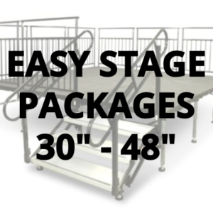 EASY STAGE PACKAGES 30" - 48" HIGH