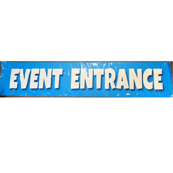 Event Entrance Blue Banner Sign