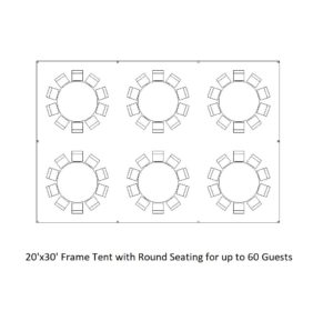 Diagram and Seating Chart of a 20x30 Frame Tent with Round Table Seating for 60 guests