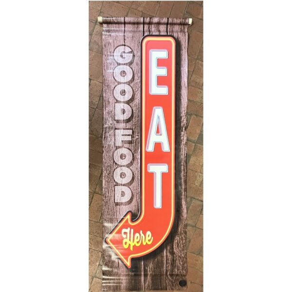 Good Food Eat Here Vertical Banner Sign