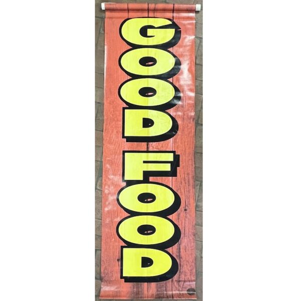Good Food Vertical Banner Sign