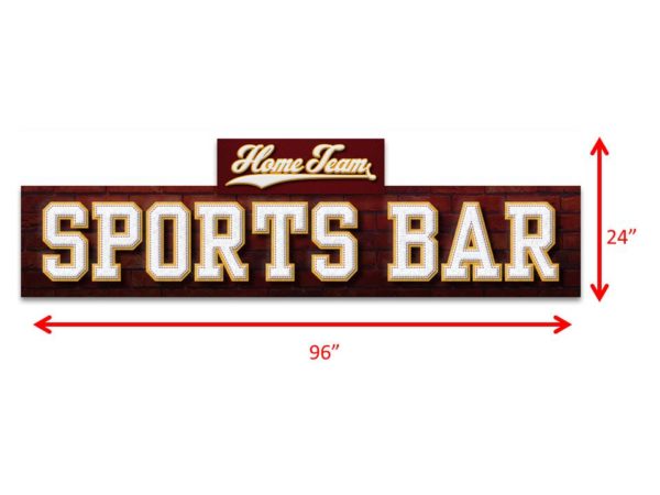 Home Team Sports Bar Sign with measurements in inches in