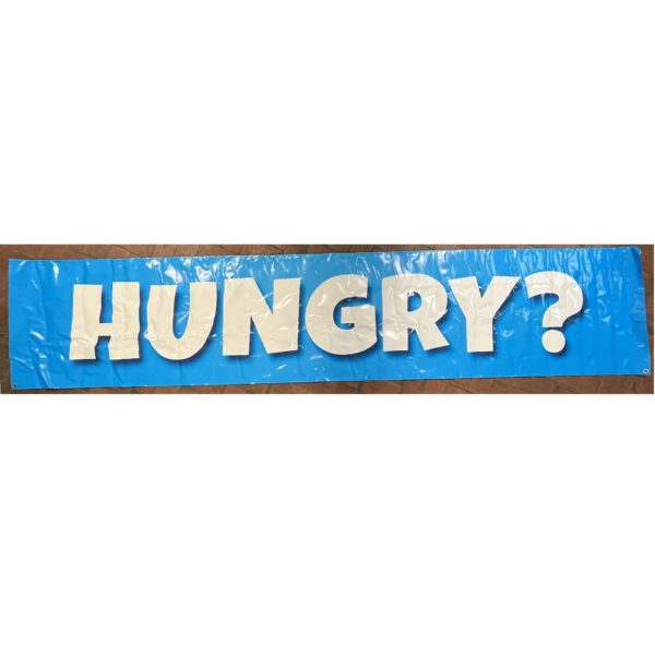 Hungry Blue Banner Sign