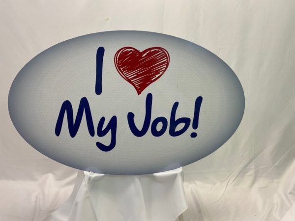 I Love Heart My Job Sign for Photobooth and Party Rentals and Corporate Special Event Hires
